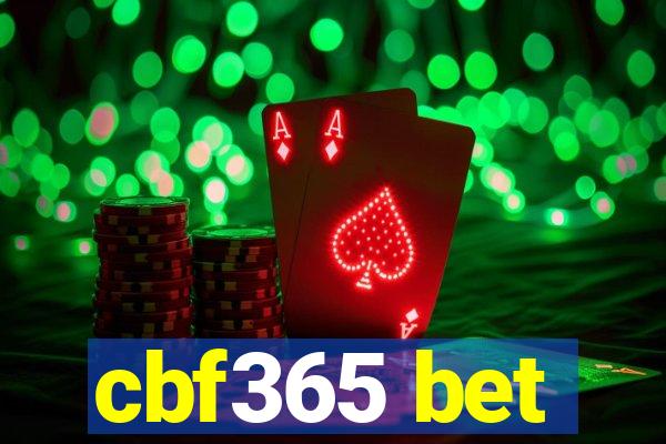 cbf365 bet